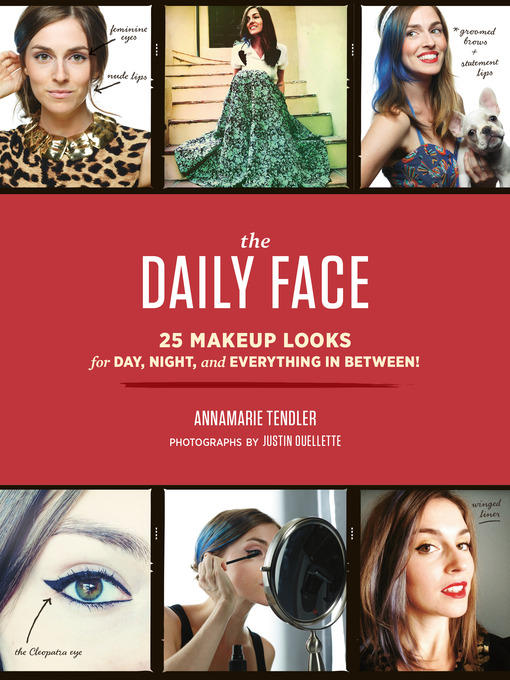 Title details for The Daily Face by Annamarie Tendler - Available